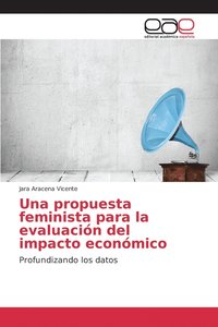 bokomslag Una propuesta feminista para la evaluacin del impacto econmico