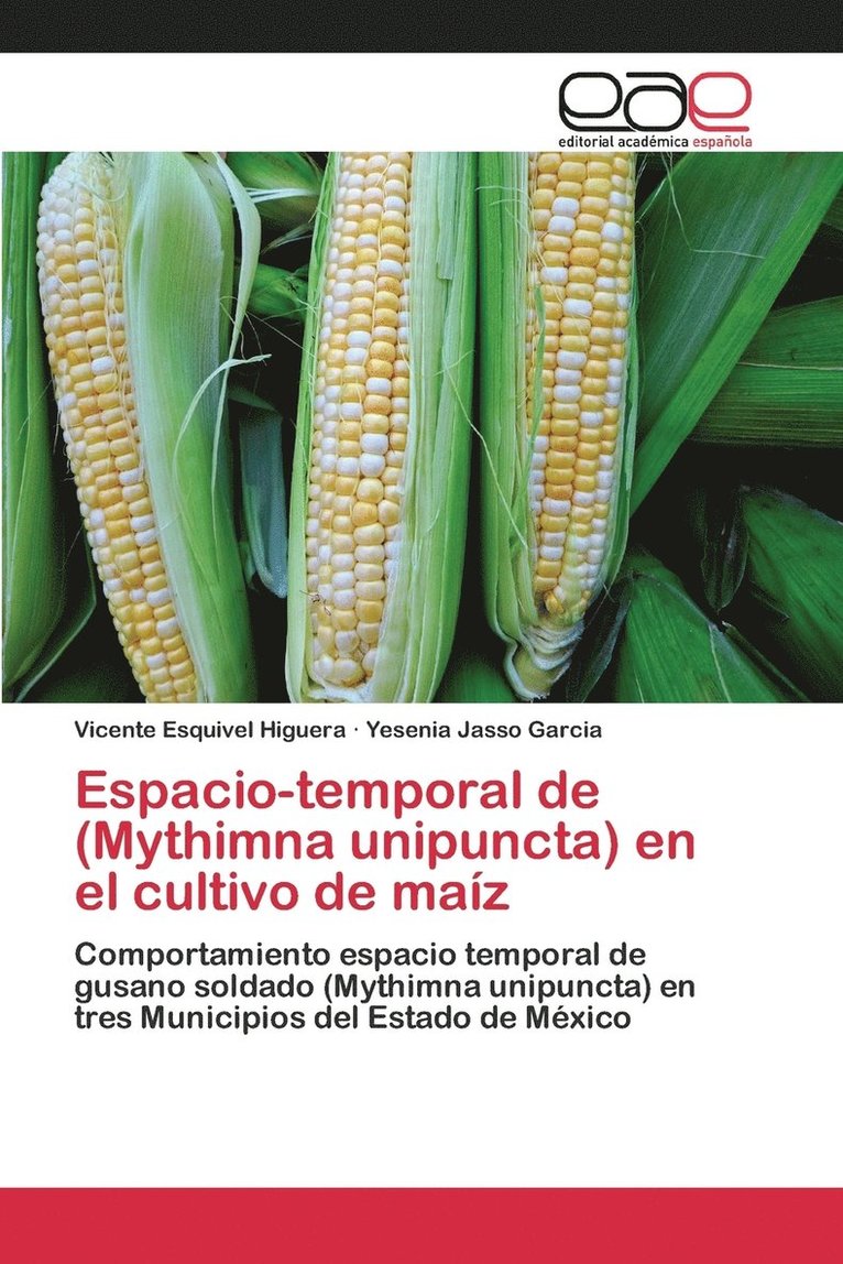 Espacio-temporal de (Mythimna unipuncta) en el cultivo de maz 1
