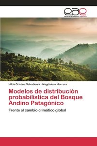 bokomslag Modelos de distribucin probabilstica del Bosque Andino Patagnico