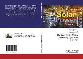 Photovoltaic Water Pumping Systems