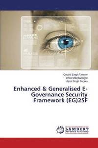 bokomslag Enhanced & Generalised E-Governance Security Framework (EG)2SF
