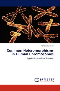 bokomslag Common Heteromorphisms in Human Chromosomes