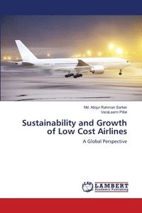 bokomslag Sustainability and Growth of Low Cost Airlines