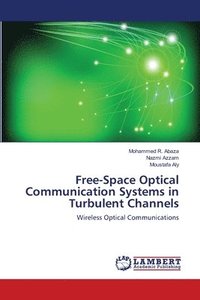 bokomslag Free-Space Optical Communication Systems in Turbulent Channels