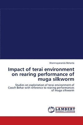 Impact of terai environment on rearing performance of muga silkworm 1