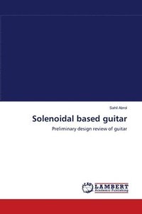 bokomslag Solenoidal based guitar