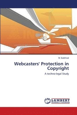 Webcasters' Protection in Copyright 1