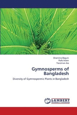 Gymnosperms of Bangladesh 1