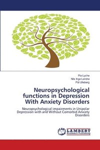bokomslag Neuropsychological functions in Depression With Anxiety Disorders