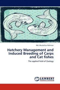 bokomslag Hatchery Management and Induced Breeding of Carps and Cat fishes