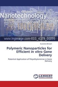 bokomslag Polymeric Nanoparticles for Efficient in vitro Gene Delivery
