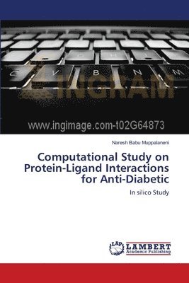 Computational Study on Protein-Ligand Interactions for Anti-Diabetic 1