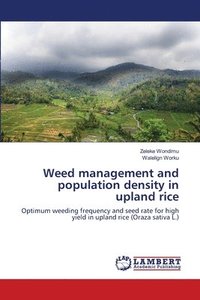 bokomslag Weed management and population density in upland rice