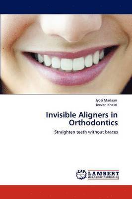 bokomslag Invisible Aligners in Orthodontics