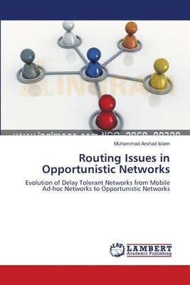 Routing Issues in Opportunistic Networks 1