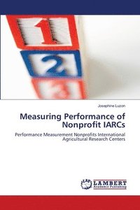bokomslag Measuring Performance of Nonprofit IARCs