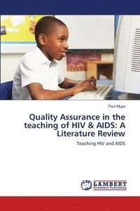 bokomslag Quality Assurance in the teaching of HIV & AIDS