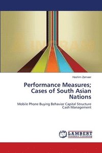 bokomslag Performance Measures; Cases of South Asian Nations