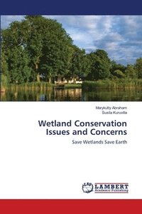 bokomslag Wetland Conservation Issues and Concerns