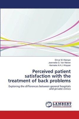 Perceived patient satisfaction with the treatment of back problems 1