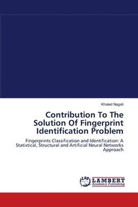 bokomslag Contribution To The Solution Of Fingerprint Identification Problem