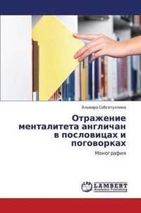 bokomslag Otrazhenie Mentaliteta Anglichan V Poslovitsakh I Pogovorkakh