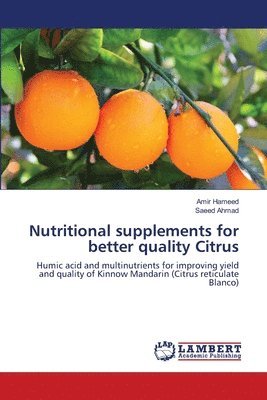 Nutritional supplements for better quality Citrus 1