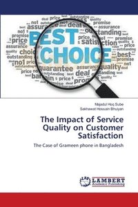 bokomslag The Impact of Service Quality on Customer Satisfaction