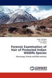 bokomslag Forensic Examination of Hair of Protected Indian Wildlife Species