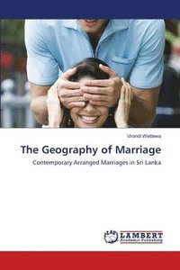bokomslag The Geography of Marriage