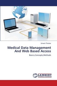 bokomslag Medical Data Management And Web Based Access