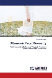 bokomslag Ultrasonic Fetal Biometry