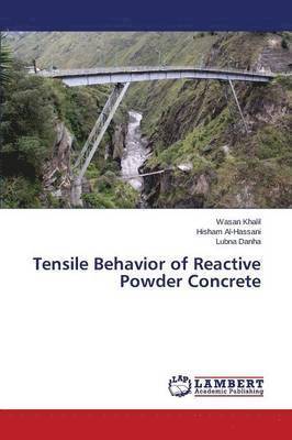 Tensile Behavior of Reactive Powder Concrete 1