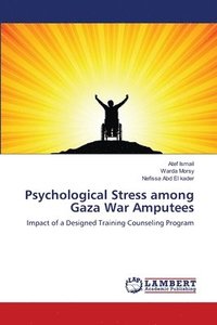 bokomslag Psychological Stress among Gaza War Amputees