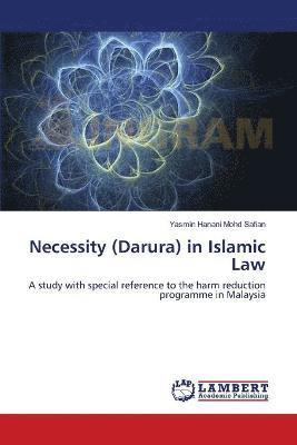 Necessity (Darura) in Islamic Law 1