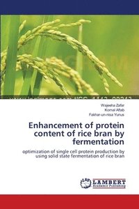 bokomslag Enhancement of protein content of rice bran by fermentation