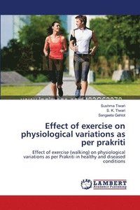 bokomslag Effect of exercise on physiological variations as per prakriti