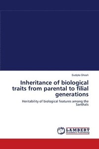 bokomslag Inheritance of biological traits from parental to filial generations