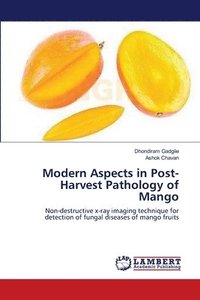 bokomslag Modern Aspects in Post-Harvest Pathology of Mango