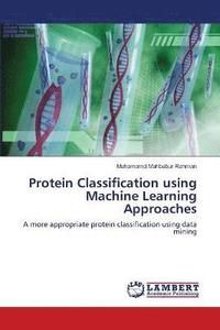 bokomslag Protein Classification using Machine Learning Approaches