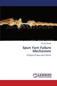 bokomslag Spun Yarn Failure Mechanism
