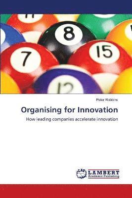 Organising for Innovation 1