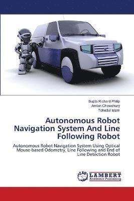 Autonomous Robot Navigation System And Line Following Robot 1