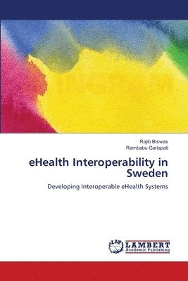 eHealth Interoperability in Sweden 1