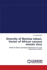 bokomslag Diversity of Bemisia tabaci, Vector of African cassava mosaic virus