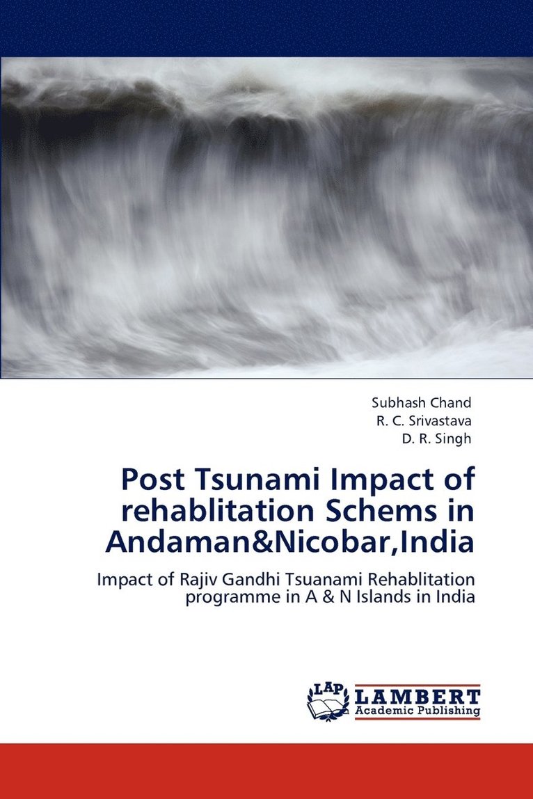 Post Tsunami Impact of rehablitation Schems in Andaman&Nicobar, India 1