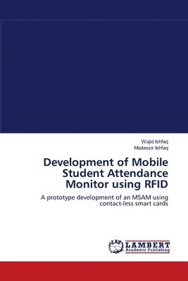 Development of Mobile Student Attendance Monitor using RFID 1