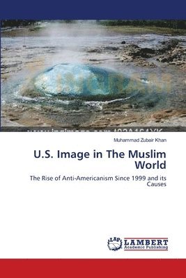 U.S. Image in The Muslim World 1