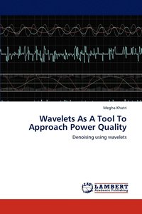 bokomslag Wavelets As A Tool To Approach Power Quality