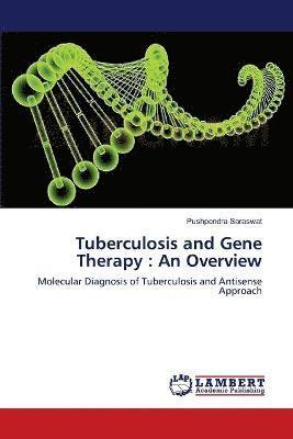 Tuberculosis and Gene Therapy 1